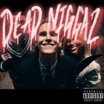 Dead Niggaz - Single