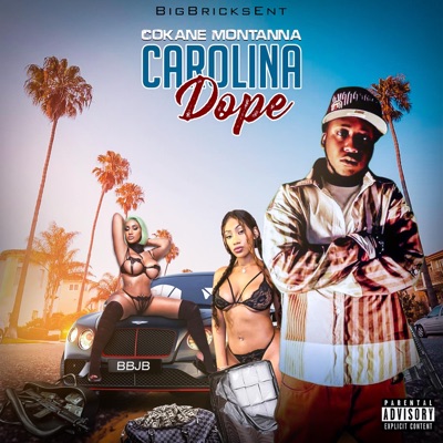 Carolina Dope - Single