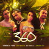 360 (feat. MC Juninho FSF) - LUCK MUZIK, MC Mirella & Rennan da Penha