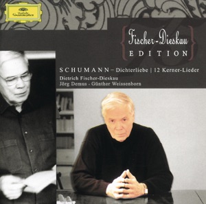 Schumann: Dichterliebe, Op. 48, 12 Gedichte, Op. 35 and Others