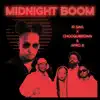 Stream & download Midnight Boom (with ChocQuibTown & Afro B) - Single