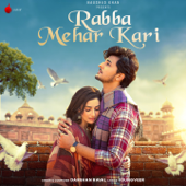 Rabba Mehr Kari - Darshan Raval