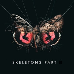 Skeletons, Pt. 2 - EP