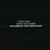 Faucet — Earl Sweatshirt