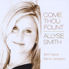 Come Thou Fount - Allyse Smith