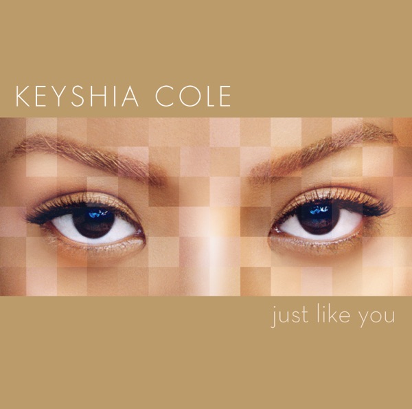 Just Like You (Bonus Track Version) - Keyshia Cole