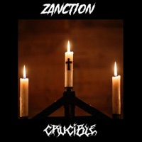 Crucible - Single - Zanction