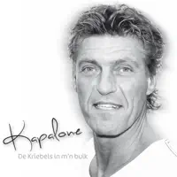 De Kriebels in m'n Buik — Kapalone