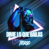 Dime Lo Que Bailas - Single