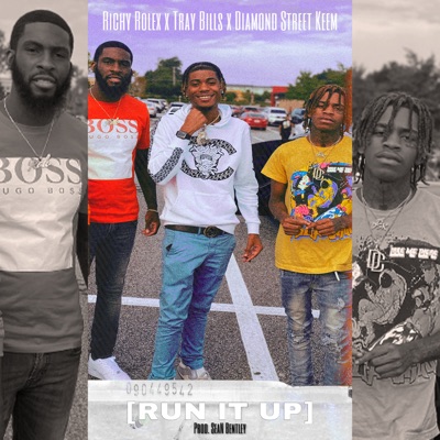 Run It Up (feat. Tray Bills & Diamond Street Keem) - Single
