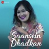 Saansein Dhadkan