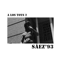 A LOS TOYS 2 - Single - Sáez'93