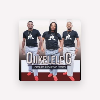 Listen to O'jikelele G, watch music videos, read bio, see tour dates & more!