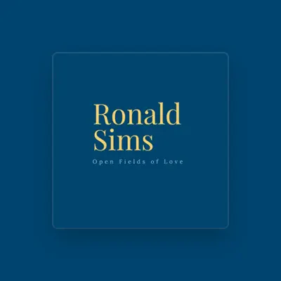 Listen to Ronald Sims, watch music videos, read bio, see tour dates & more!