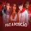 Faz a Posição (feat. MC Gw) - Single