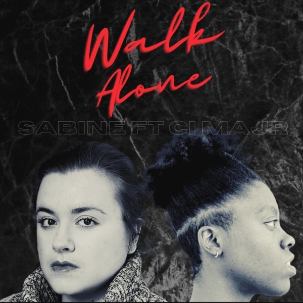 Walk Alone (feat. Ci Majr)