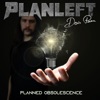 Planned Obsolescence - Single