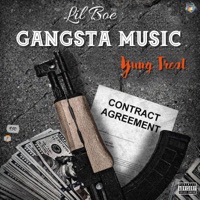 Gangsta Music (feat. Yung Treal) - Single - Lil Boe