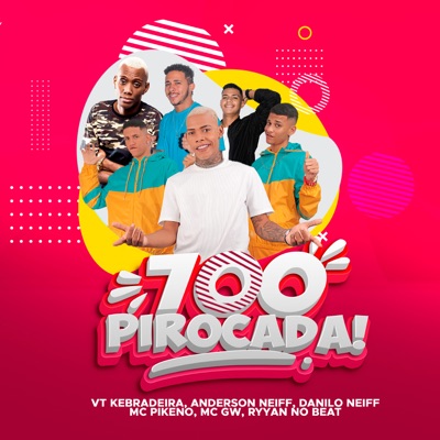 700 Pirocada - Single