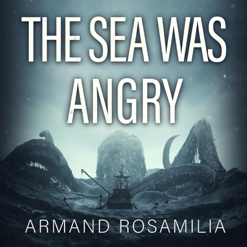 The Sea Was Angry (Unabridged) cover