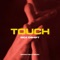 Touch (feat. Oliver Nelson, Lucas Nord & flyckt) - Moodshift lyrics