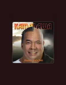 收听 Kamanawa、观看音乐视频、阅读小传、查看巡演日期等 ！