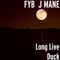 Long Live Duck - Fyb J Mane lyrics