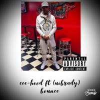 Bounce (feat. Uibrady) - Single - CEE-HOOD