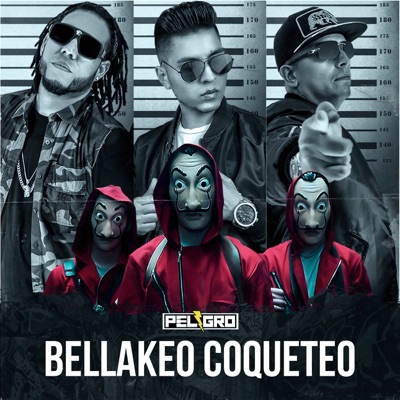 Bellakeo Coqueteo (feat. J-King Y Maximan & Liam Z) - Single