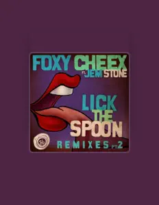 Foxy Cheexを聴いたり、ミュージックビデオを鑑賞したり、経歴やツアー日程などを確認したりしましょう！