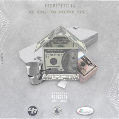 Mission (feat. Foxx Chasepaper & Reef Royalz) - Single