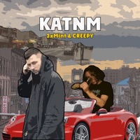 Катим (feat. CREEPY) - Single - 2xMint