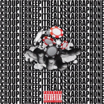 Croupier (feat. Skarraphone) - Single