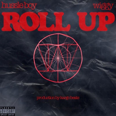 Roll Up (feat. Wiggy) - Single