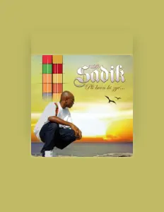 Listen to Sadik, watch music videos, read bio, see tour dates & more!