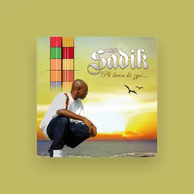 Listen to Sadik, watch music videos, read bio, see tour dates & more!
