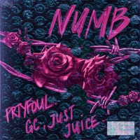 NUMB (feat. Just Juice) - Single - Prtyfoul. & GC