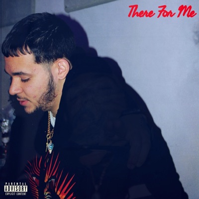 There For Me (Freestyle) - Single