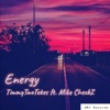 Energy (feat. Mike CheckZ) - Single