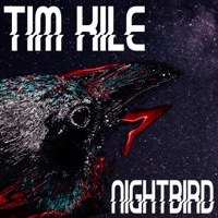 Nightbird - Single - Tim Kile