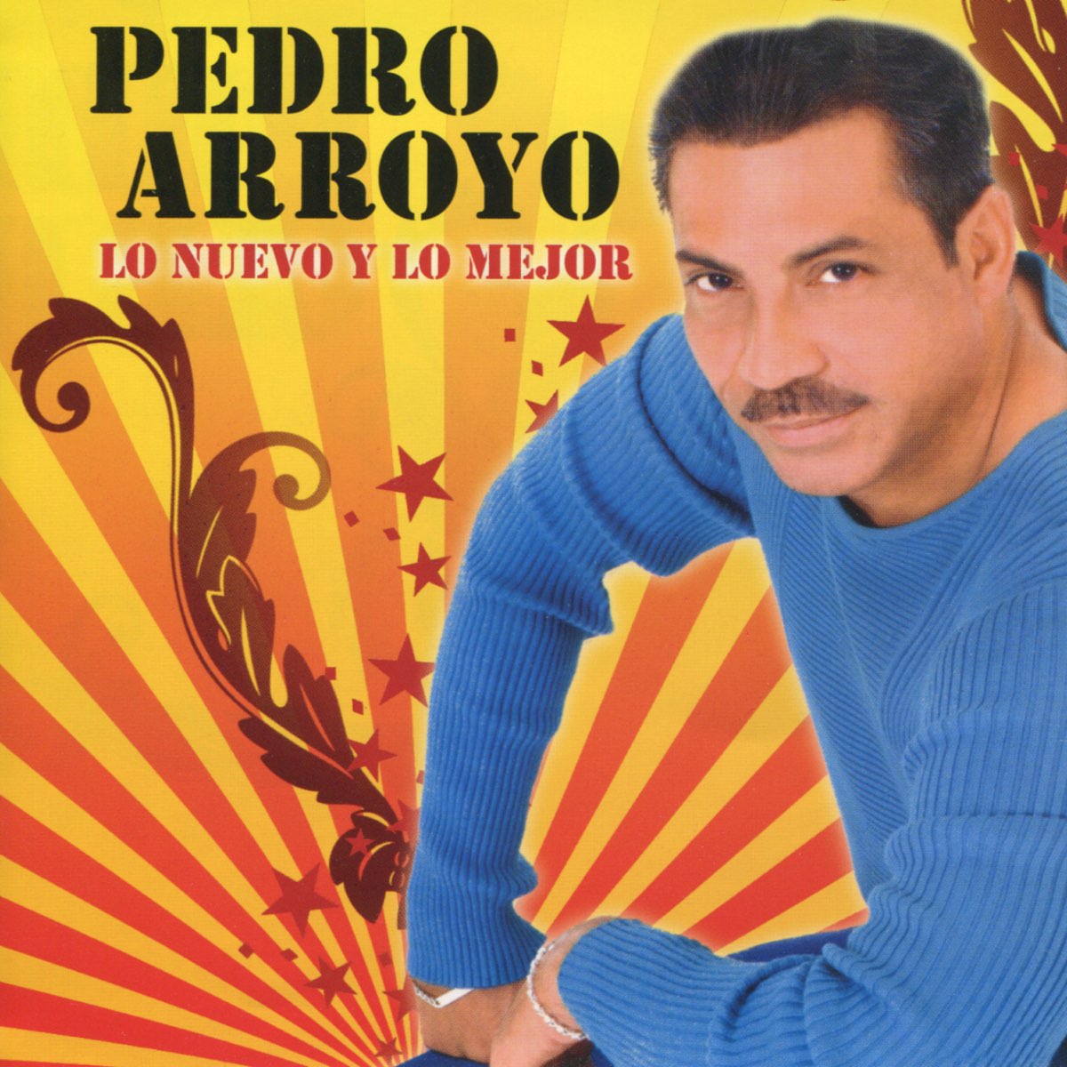 Lo Nuevo y Lo Mejor de Pedro Arroyo en Apple Music
