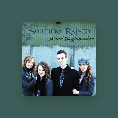 Listen to Southern Raised Bluegrass, watch music videos, read bio, see tour dates & more!