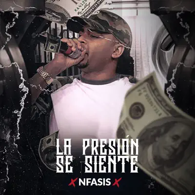 La Presión Se Siente - Single - N-Fasis