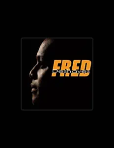 Fred Deshayes सुनें, म्यूज़िक वीडियो देखें, बायो पढ़ें, दौरे की तारीखें और बहुत कुछ देखें!