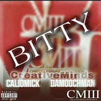 Bitty - Single - CalioMick & DaMoochMan
