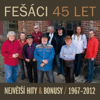 45 let Největší hity & bonusy (1967-2012) - Fešáci