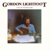 Gordon Lightfoot - Cold On The Shoulder (Album Verision)