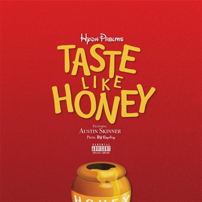 Taste Like Honey (feat. Austin Skinner) - Single