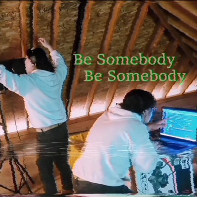 Be Somebody - EP
