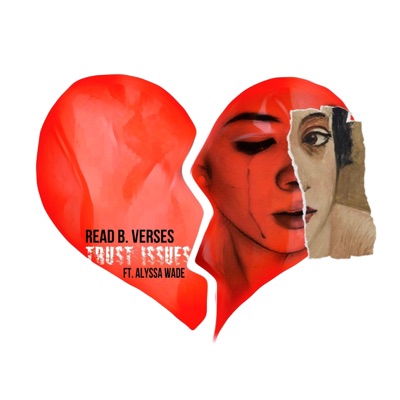 Trust Issues (feat. Alyssa Wade) - Single